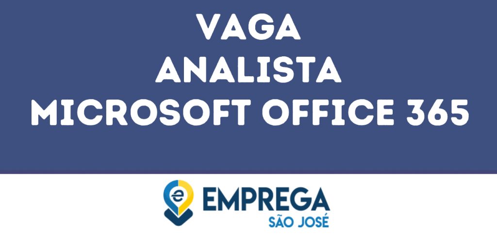 Analista Microsoft Office 365-São José Dos Campos - Sp 1