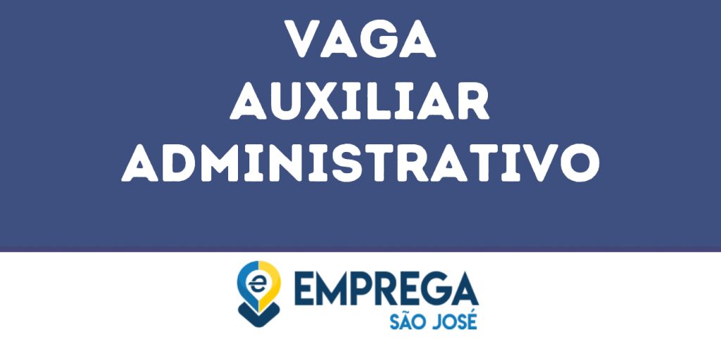 Auxiliar Administrativo-Jacarei - Sp 1 Auxiliar Administrativo-Jacarei - Sp 1