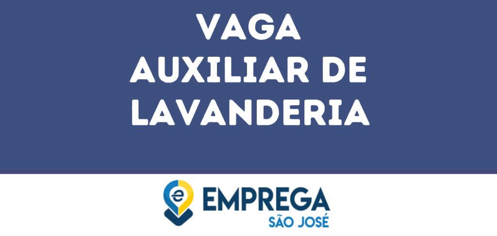 Auxiliar De Lavanderia-São José Dos Campos - Sp 1