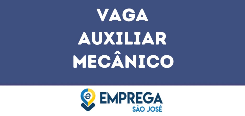 Auxiliar Mecânico-São José Dos Campos - Sp 1 Auxiliar Mecânico-São José Dos Campos - Sp 1