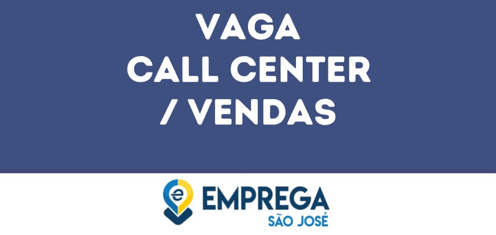 Call Center / Vendas-Jacarei - Sp 1 Call Center / Vendas-Jacarei - Sp 1