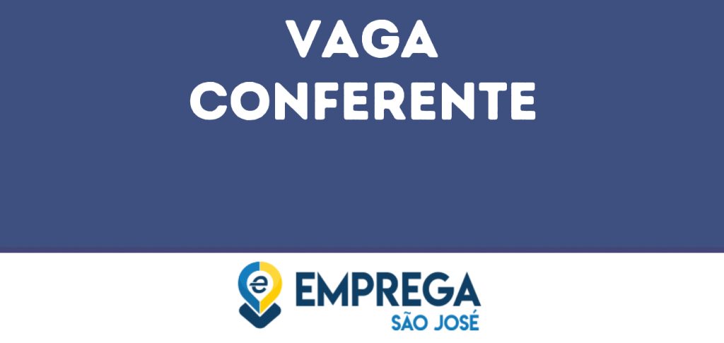 Conferente-São José Dos Campos - Sp 1 Conferente-São José Dos Campos - Sp 1