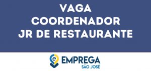 Coordenador Jr De Restaurante-São José Dos Campos - Sp 3