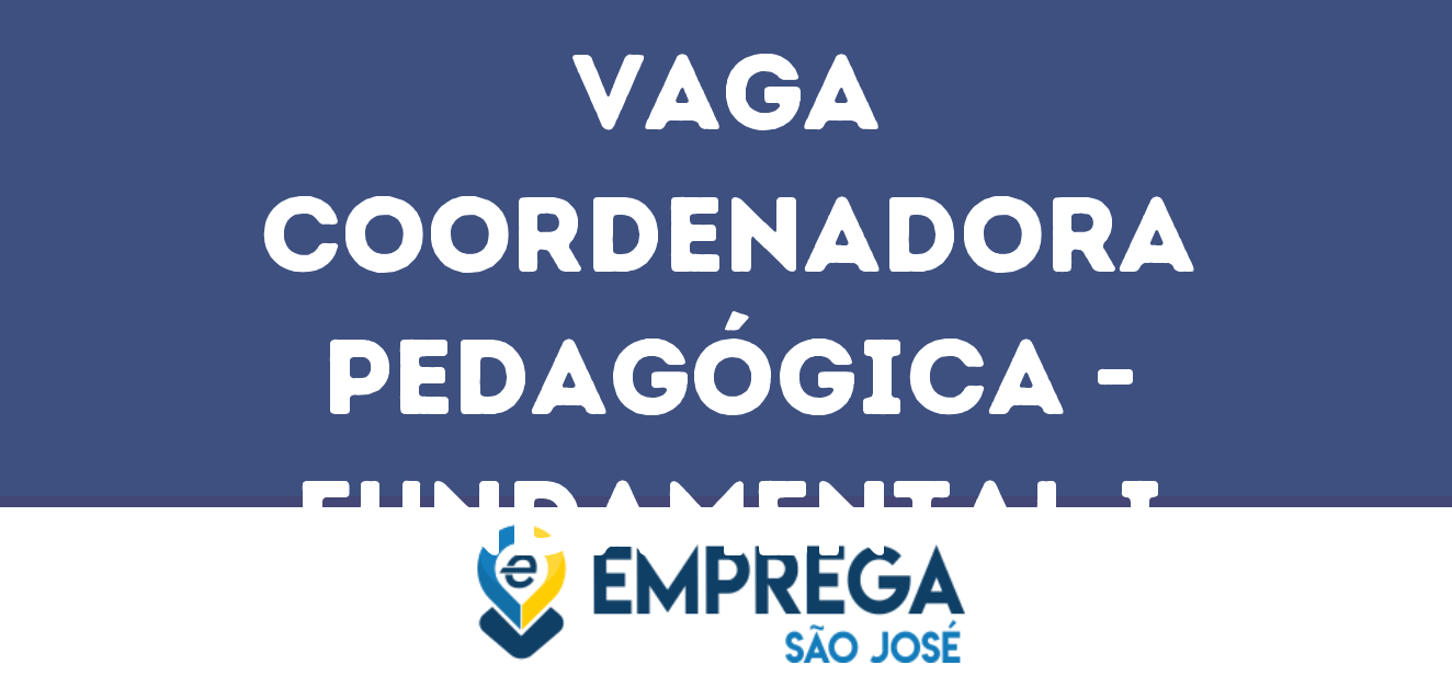 Coordenadora Pedagógica - Fundamental I-São José Dos Campos - Sp 21
