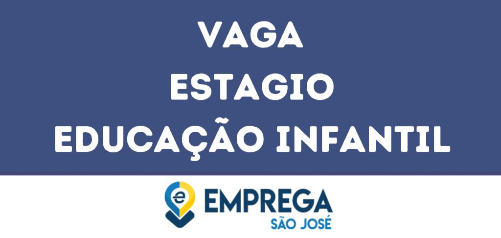 Estagio Educação Infantil-São José Dos Campos - Sp 1