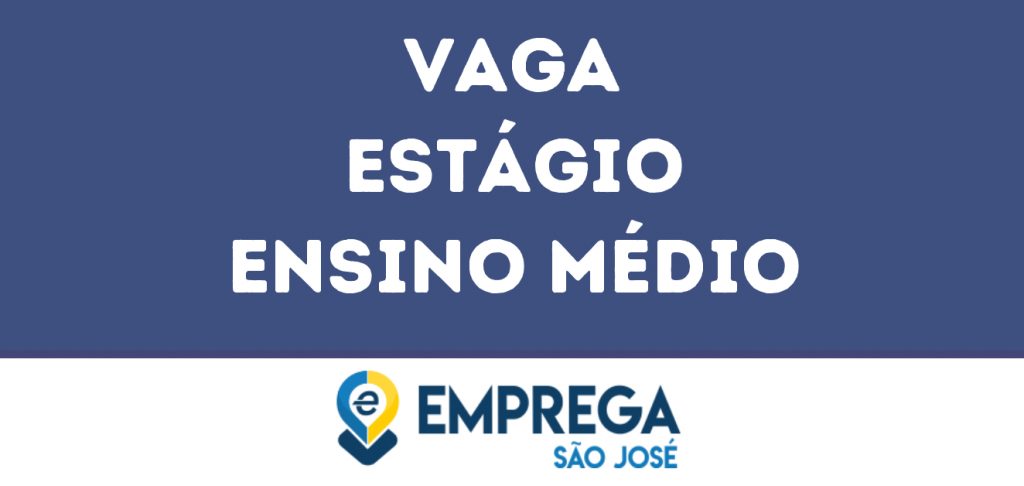 Estágio Ensino Médio-São José Dos Campos - Sp 1