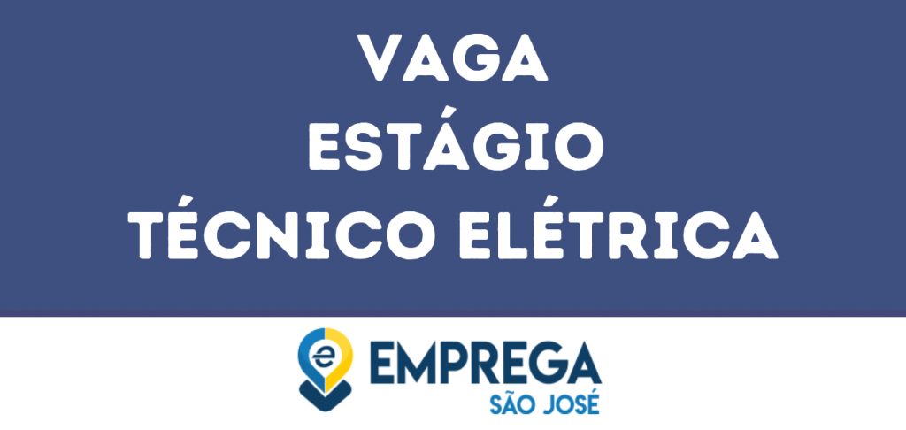 Estágio Técnico Elétrica-São José Dos Campos - Sp 1
