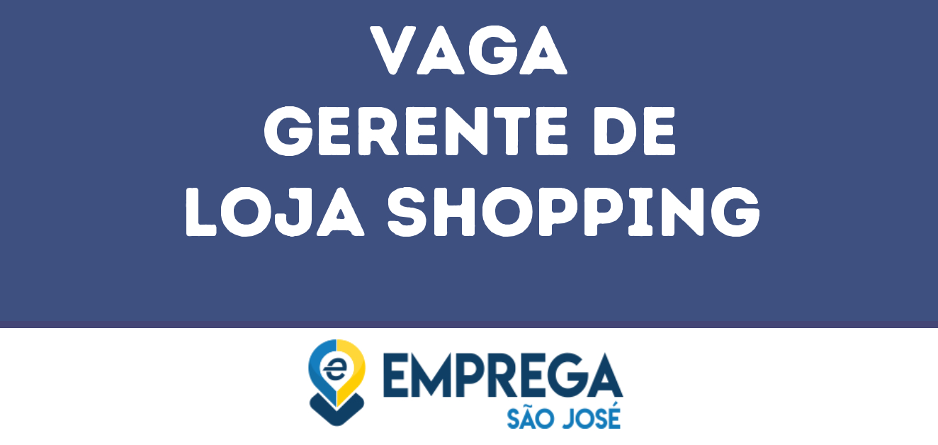 Gerente De Loja Shopping-São José Dos Campos - Sp 55