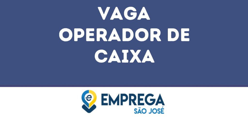 Operador De Caixa-São José Dos Campos - Sp 1