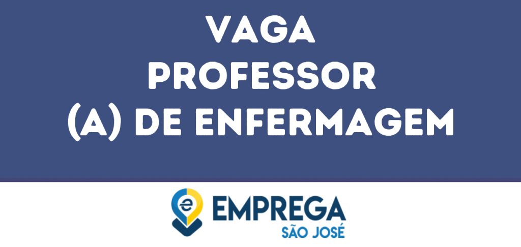 Professor (A) De Enfermagem-São José Dos Campos - Sp 1 Professor (A) De Enfermagem-São José Dos Campos - Sp 1