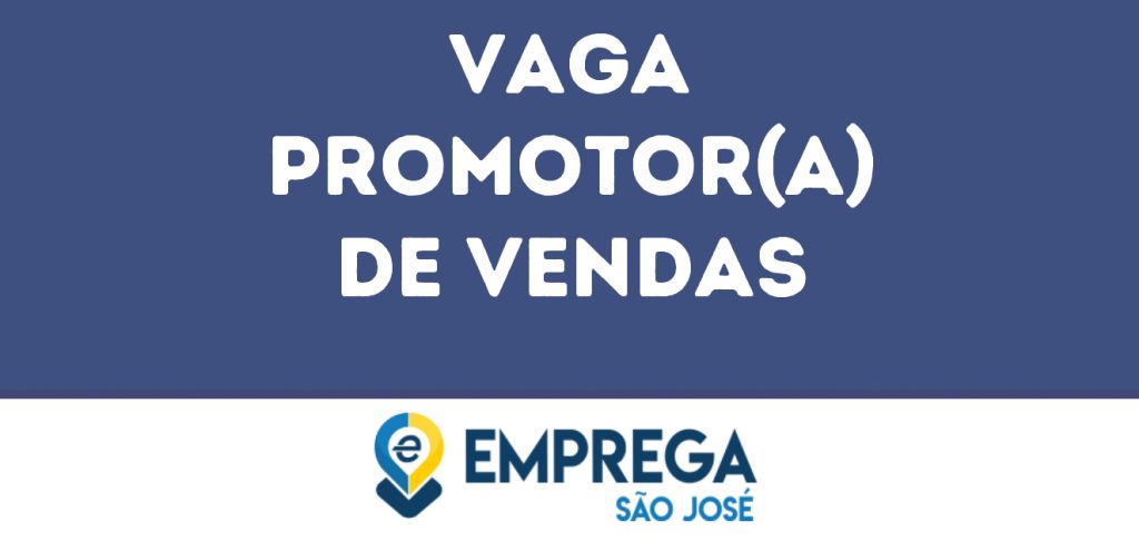 Promotor(A) De Vendas-São José Dos Campos - Sp 1