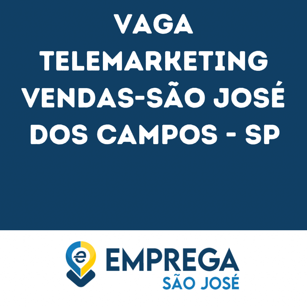 Telemarketing Vendas-São José Dos Campos - Sp 1