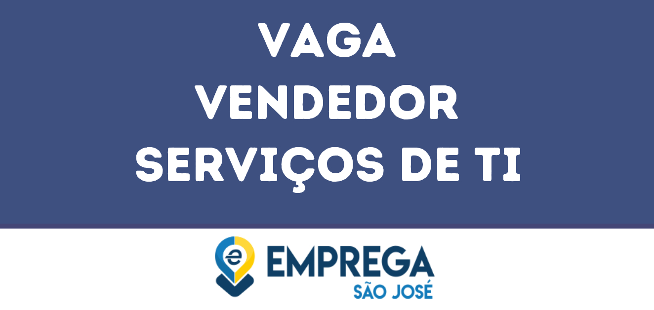 Vendedor Serviços De Ti-São José Dos Campos - Sp 159