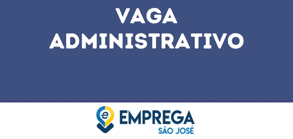 Administrativo-São José Dos Campos - Sp 1 Administrativo-São José Dos Campos - Sp 1