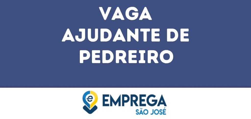 Ajudante De Pedreiro-São José Dos Campos - Sp 1 Ajudante De Pedreiro-São José Dos Campos - Sp 1