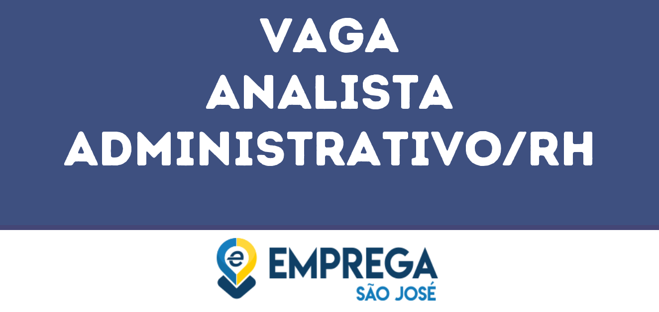 Analista Administrativo/Rh-São José Dos Campos - Sp 11