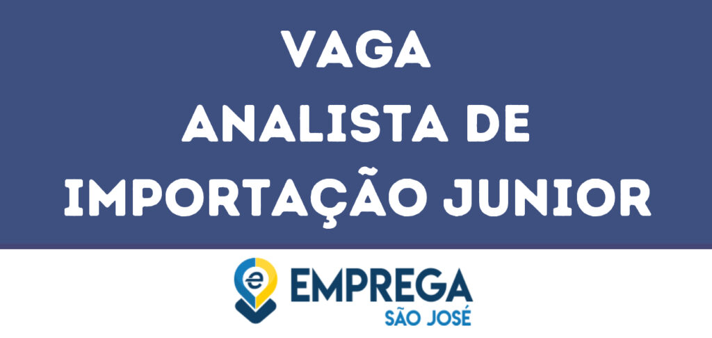 Analista De Importação Junior-Jacarei - Sp 1