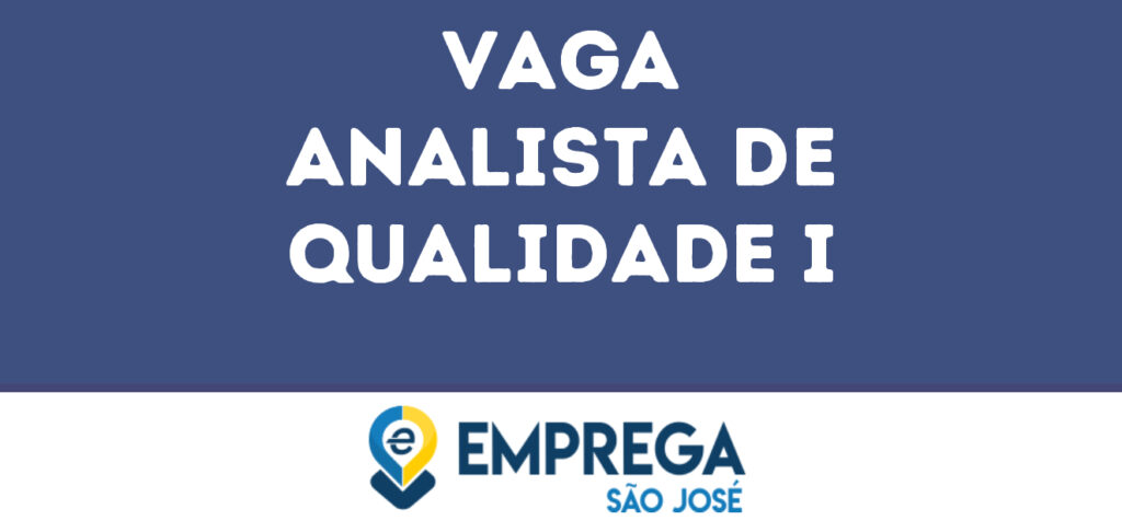 Analista De Qualidade I-São José Dos Campos - Sp 1