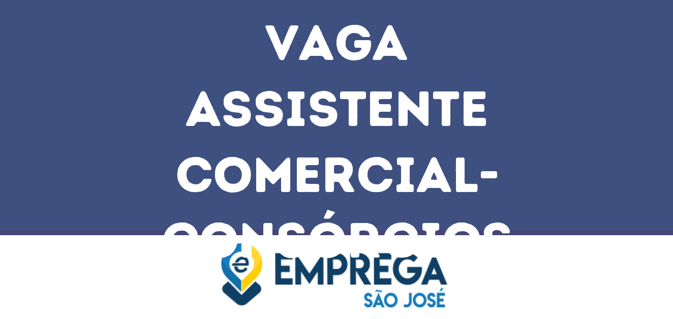 Assistente Comercial- Consórcios-São José Dos Campos - Sp 315