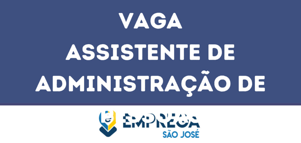 Assistente De Administração De Pessoas-São José Dos Campos - Sp 1 Assistente De Administração De Pessoas-São José Dos Campos - Sp 1