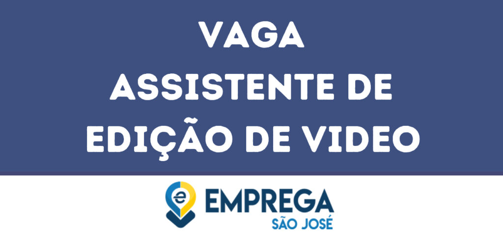 Assistente De Edição De Video-São José Dos Campos - Sp 1