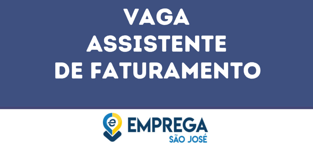Assistente De Faturamento-São José Dos Campos - Sp 1