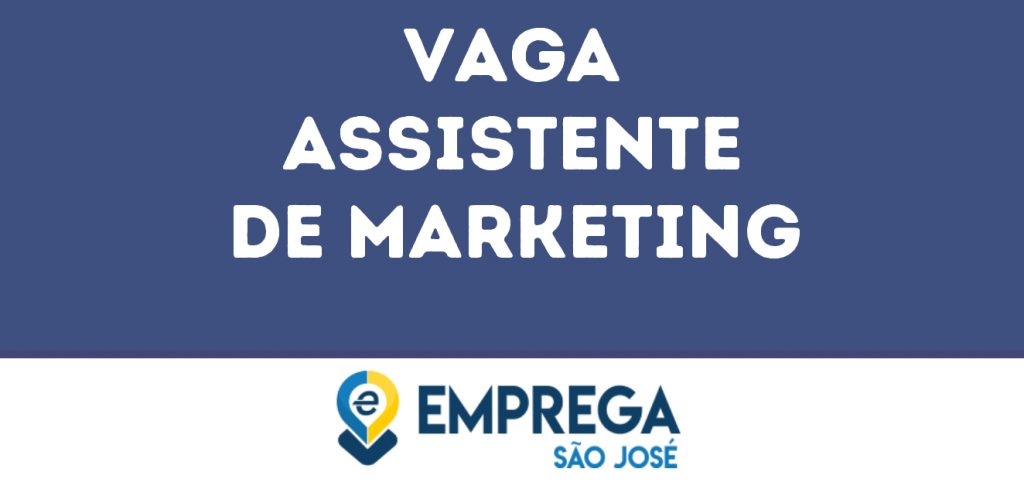 Assistente De Marketing-Guararema - Sp 1 Assistente De Marketing-Guararema - Sp 1