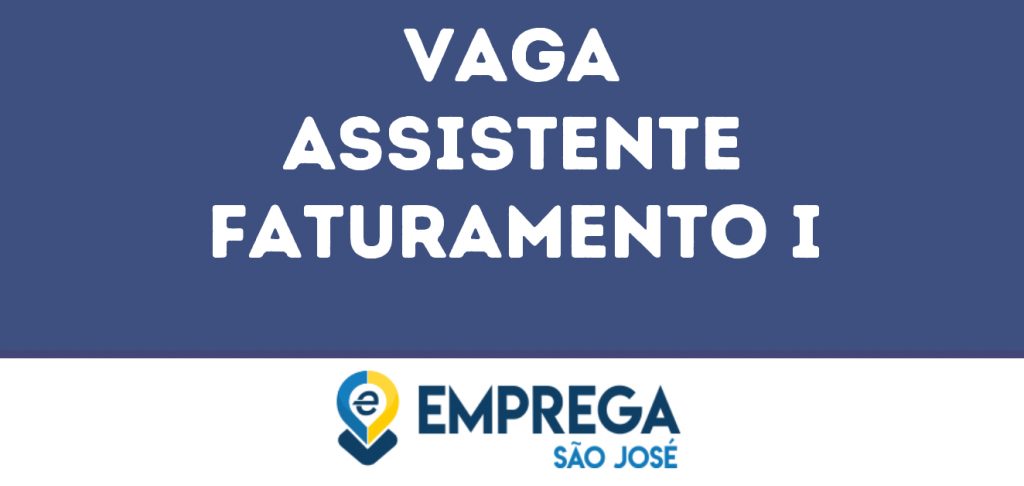Assistente Faturamento I-São José Dos Campos - Sp 1