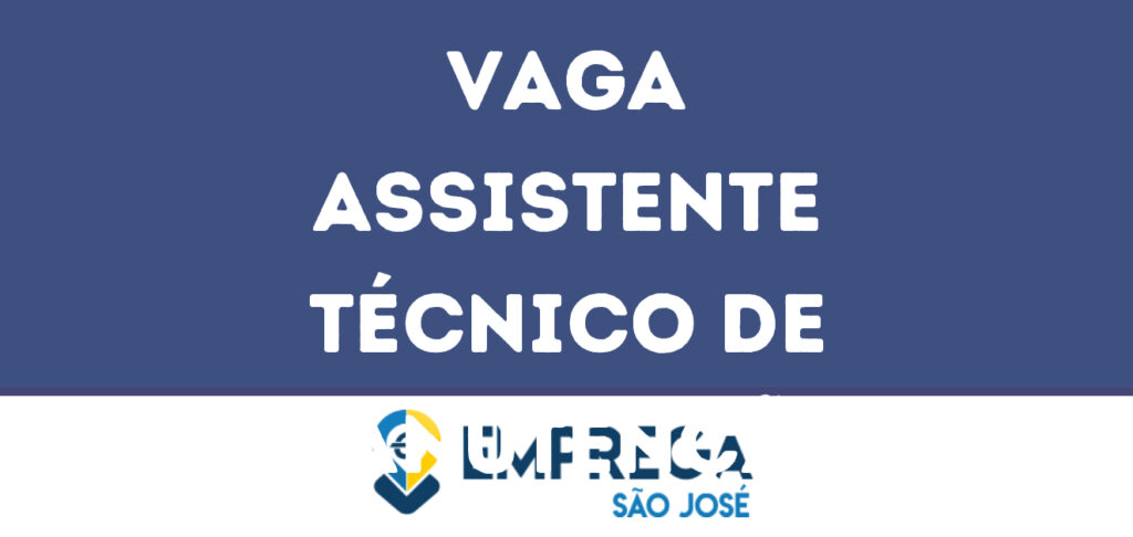 Assistente Técnico De Manutenção-São José Dos Campos - Sp 1 Assistente Técnico De Manutenção-São José Dos Campos - Sp 1