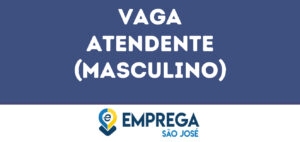 Atendente (Masculino)-São José Dos Campos - Sp 6