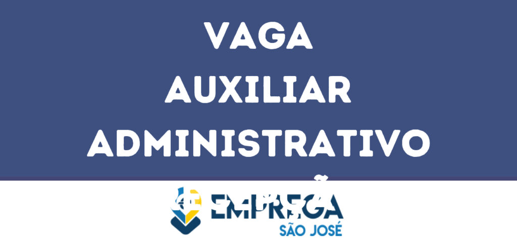 Auxiliar Administrativo Recepção-São José Dos Campos - Sp 1