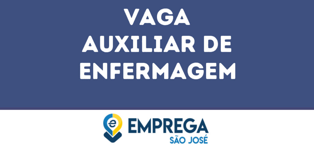 Auxiliar De Enfermagem-São José Dos Campos - Sp 1 Auxiliar De Enfermagem-São José Dos Campos - Sp 1