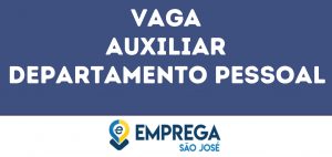 Auxiliar Departamento Pessoal -São José Dos Campos - Sp 13