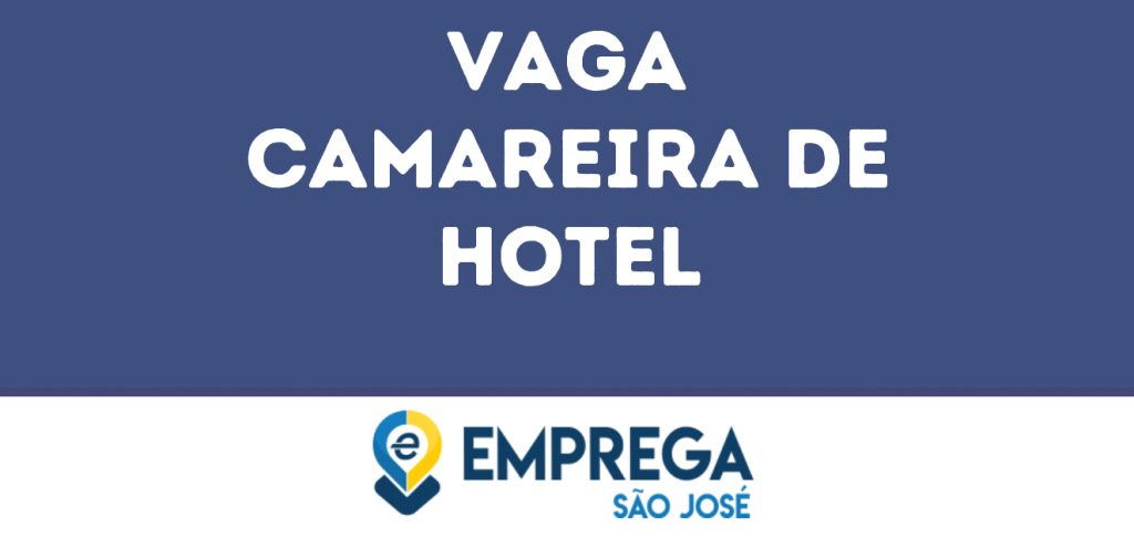 Camareira De Hotel-São José Dos Campos - Sp 1