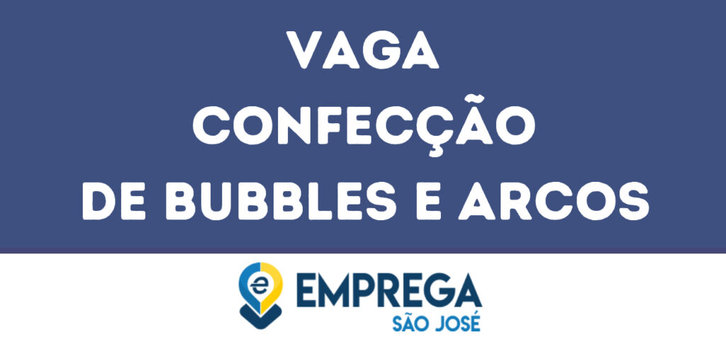 Confecção De Bubbles E Arcos-São José Dos Campos - Sp 1 Confecção De Bubbles E Arcos-São José Dos Campos - Sp 1