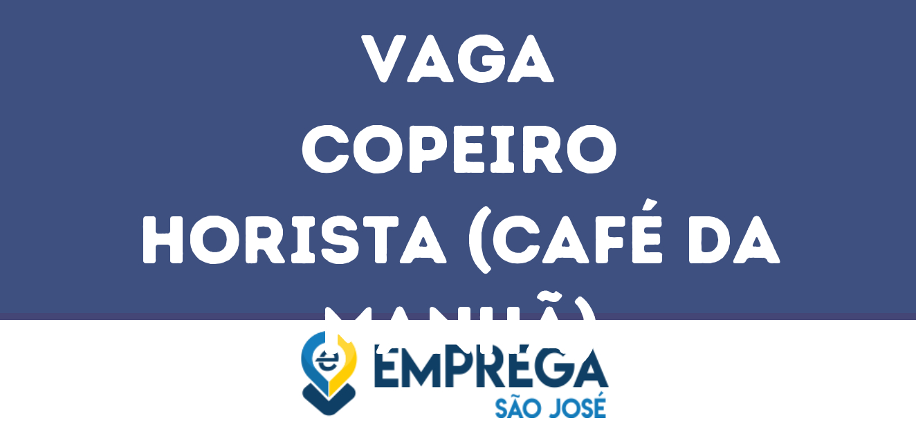 Copeiro Horista (Café Da Manhã) -São José Dos Campos - Sp 27