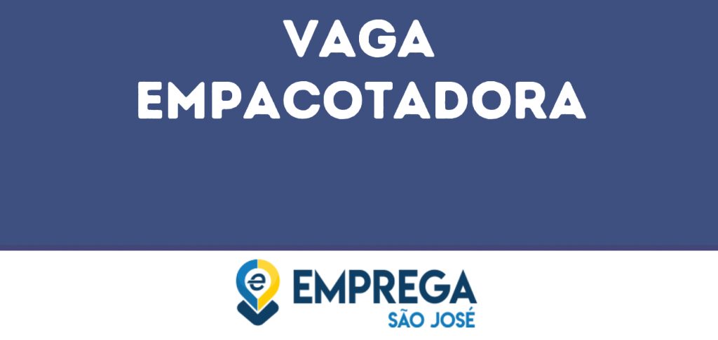 Empacotadora-São José Dos Campos - Sp 1 Empacotadora-São José Dos Campos - Sp 1