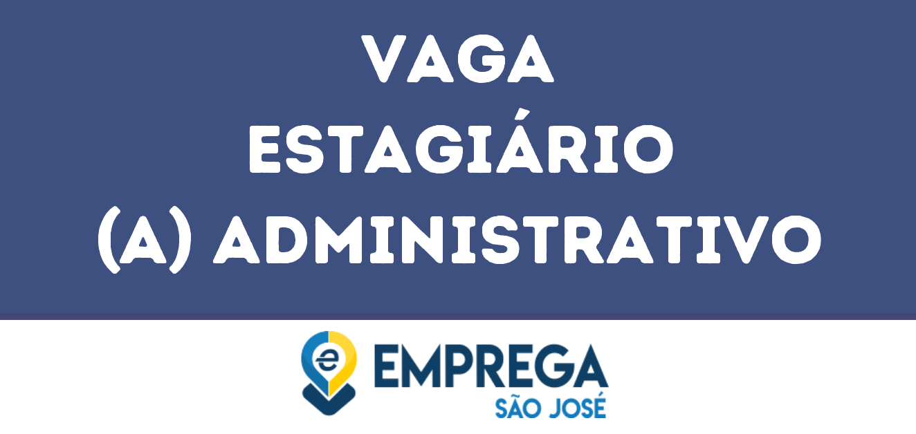Estagiário (A) Administrativo-São José Dos Campos - Sp 123