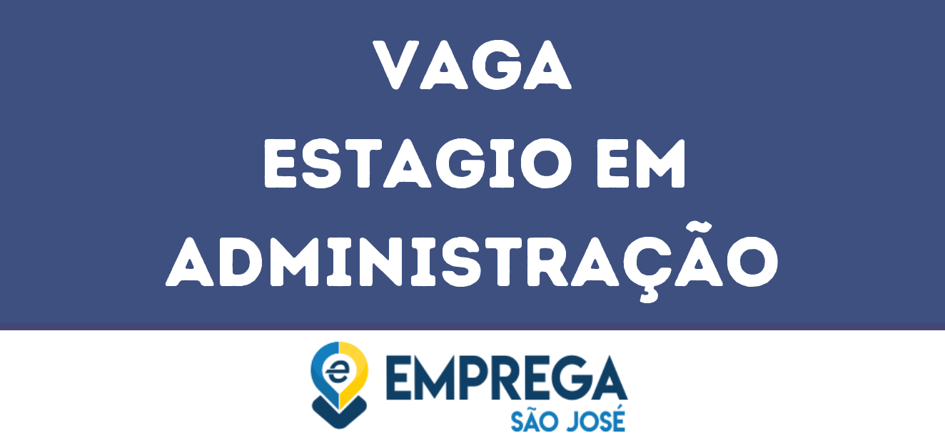Estagio Em Administração-São José Dos Campos - Sp 69