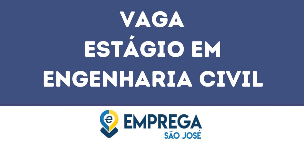 Estágio Em Engenharia Civil-São José Dos Campos - Sp 1