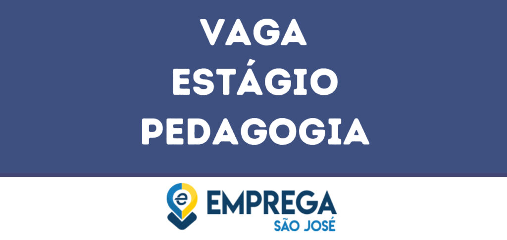 Estágio Pedagogia-Jacarei - Sp 1 Estágio Pedagogia-Jacarei - Sp 1
