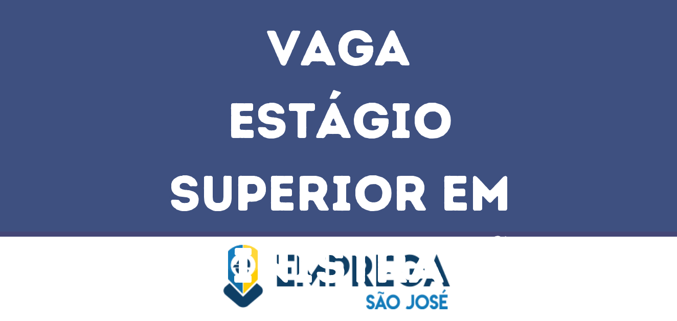Estágio Superior Em Administração-São José Dos Campos - Sp 59