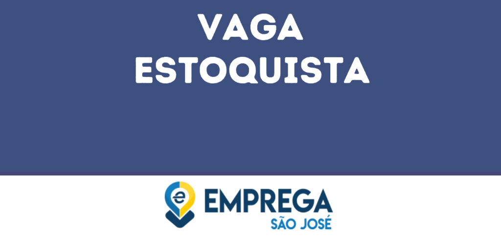 Estoquista-São José Dos Campos - Sp 1 Estoquista-São José Dos Campos - Sp 1