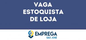 Estoquista De Loja-São José Dos Campos - Sp 5