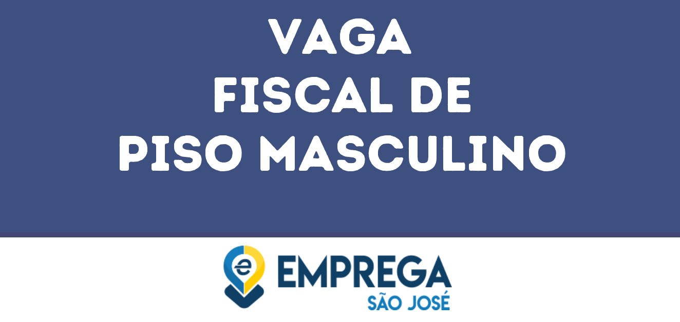 Fiscal De Piso Masculino-Jacarei - Sp 15