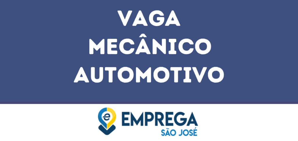 Mecânico Automotivo-São José Dos Campos - Sp 1 Mecânico Automotivo-São José Dos Campos - Sp 1