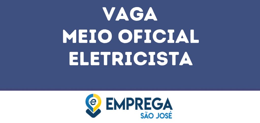 Meio Oficial Eletricista-São José Dos Campos - Sp 1