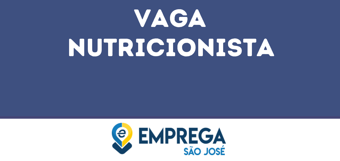 NutricionistaJacarei Sp Emprega São José Vagas De Empregos Em