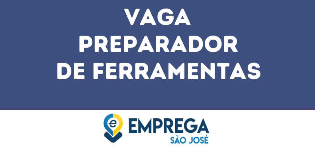 Preparador De Ferramentas-São José Dos Campos - Sp 1