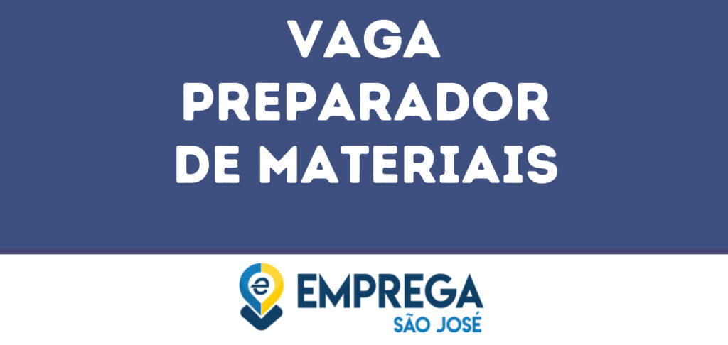 Preparador De Materiais-São José Dos Campos - Sp 1
